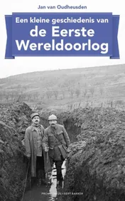 Omslag van Een kleine geschiedenis van de Eerste Wereldoorlog
