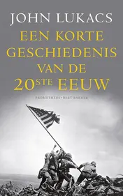 Omslag van Een korte geschiedenis van de twintigste eeuw