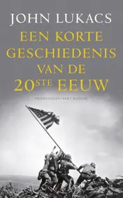 Omslag van Een korte geschiedenis van de twintigste eeuw