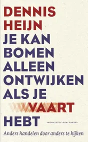 Omslag van Je kan bomen alleen ontwijken als je vaart hebt