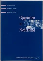 Omslag van Opgroeien in Nederland