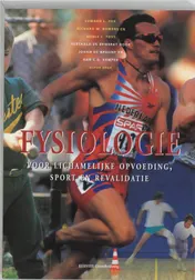 Omslag van Fysiologie voor lichamelijke opvoeding, sport en revalidatie