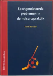 Omslag van Sportgerelateerde problemen in de huisartspraktijk