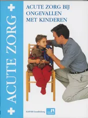 Omslag van Acute zorg bij ongevallen met kinderen
