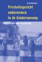 Omslag van Prestatiegericht ondernemen in de kinderopvang @