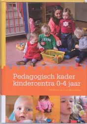 Omslag van Pedagogisch kader kindercentra 0-4 jaar