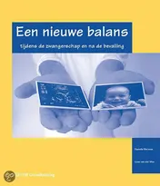 Omslag van Een nieuwe balans tijdens de zwangerschap en na de bevalling