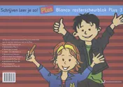 Omslag van Schrijven leer je zo! blanco rasterscheurblok PLUS 3