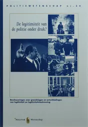 Omslag van De legitimiteit van de politie onder druk?