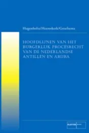 Omslag van Hoofdlijnen Nederlands burgerlijk procesrecht van de Nederlandse Antillen en Aruba