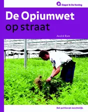 Omslag van De opiumwet op straat