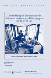 Omslag van De ontwikkeling van de criminaliteit van Rotterdamse autochtonen en allochtone jongeren van 12 tot 18 jaar