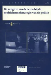 Omslag van De aangifte van delicten bij de multichannelstrategie van de politie PK75