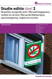 Omslag van 2 de politie, burgerlijk recht, Wet politieggevens, verkeer en vervoer, Wet op de Lijkbezorging, opiumwetgeving, wapens en munitie