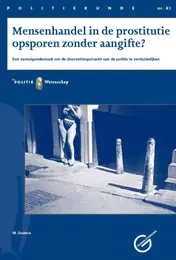 Omslag van PK 81 Mensenhandel in de prostitutie zonder aangifte?