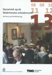 Omslag van Dynamiek op de Nederlandse arbeidsmarkt