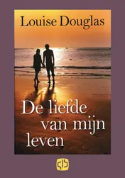 Omslag van De liefde van mijn leven
