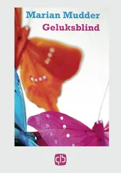Omslag van Geluksblind
