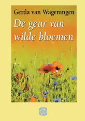 Omslag van De geur van wilde bloemen