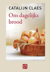 Omslag van Ons dagelijks brood