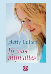 Omslag van Jij was mijn alles