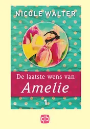 Omslag van De laatste wens van Amelie (2 banden)