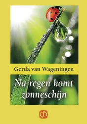 Omslag van Na regen komt zonneschijn
