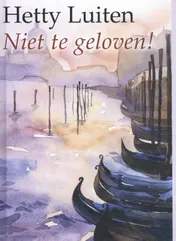 Omslag van Niet te geloven!