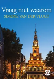 Omslag van Vraag niet waarom