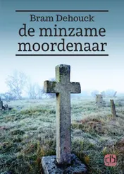 Omslag van De minzame moordenaar