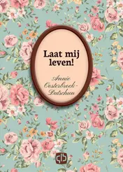 Omslag van Laat mij leven!