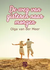 Omslag van De weg van gisteren naar morgen