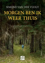 Omslag van Morgen ben ik weer thuis