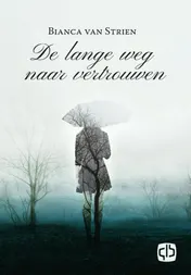 Omslag van De lange weg naar vertrouwen