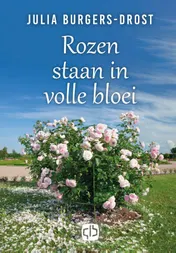 Omslag van Rozen staan in volle bloei