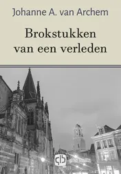 Omslag van Brokstukken van een verleden