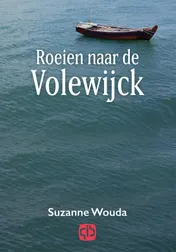 Omslag van Roeien naar de Volewijck