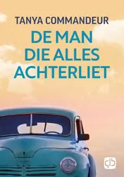 Omslag van De man die alles achterliet