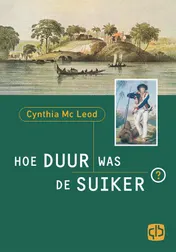 Omslag van Hoe duur was de suiker?