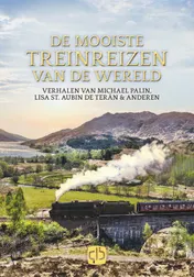 Omslag van De mooiste treinreizen van de wereld