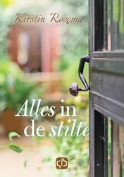 Omslag van Alles in de stilte