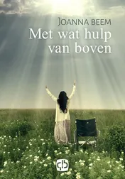 Omslag van Met wat hulp van boven