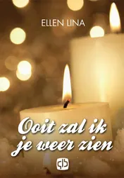 Omslag van Ooit zal ik je weer zien