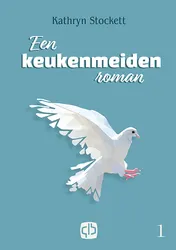 Omslag van Een keukenmeiden roman (in 3 banden)