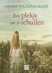 Omslag van Een plekje om te schuilen