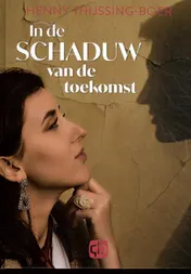 Omslag van In de schaduw van de toekomst