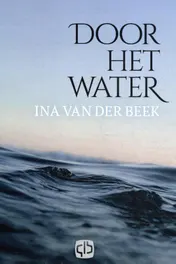 Omslag van Door het water