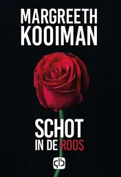 Omslag van Schot in de roos