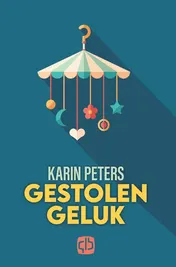 Omslag van Gestolen geluk