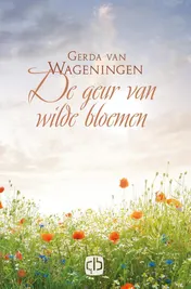 Omslag van De geur van wilde bloemen